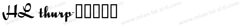 HL thurp字体转换